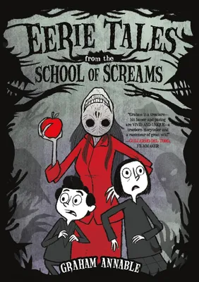 Eerie Tales from the School of Screams - 