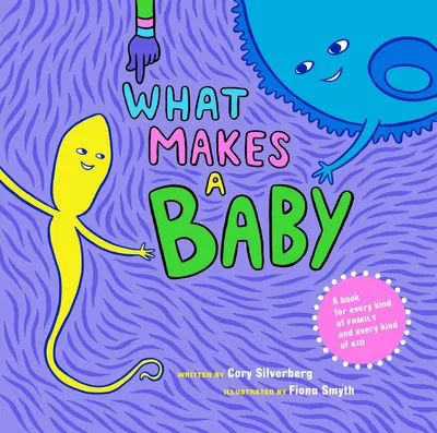 What Makes a Baby - 