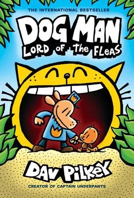 Dog Man - Lord of the Fleas: A Graphic Novel (Dog Man #5): From the Creator of Captain Underpants