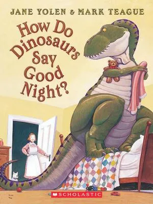 How Do Dinosaurs Say Good Night? - 