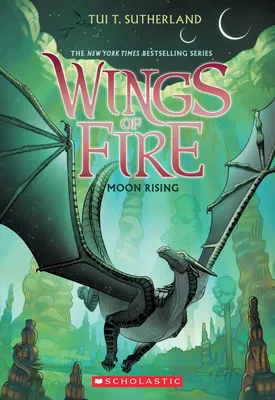 Moon Rising (Wings of Fire #6) - 