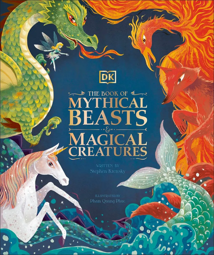 The Book of Mythical Beasts and Magical Creatures - 