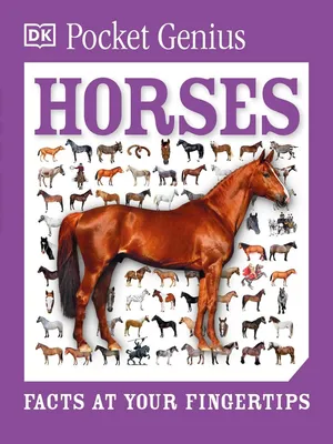 Pocket Genius - Horses: Facts at Your Fingertips