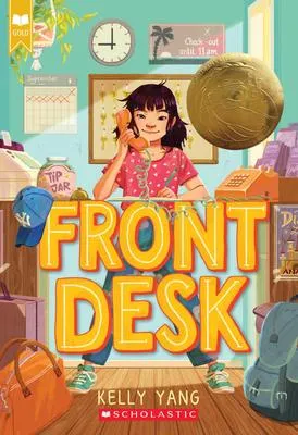 Front Desk (Front Desk #1) (Scholastic Gold) - 