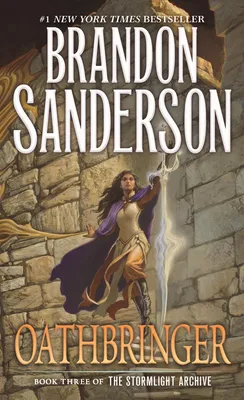 Oathbringer - Book Three of the Stormlight Archive