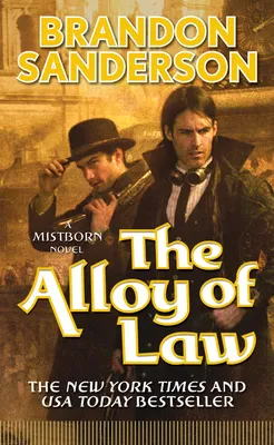 The Alloy of Law - A Mistborn Novel