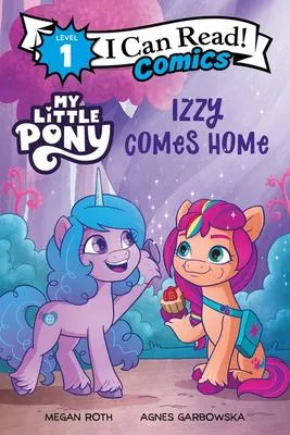 My Little Pony - Izzy Comes Home