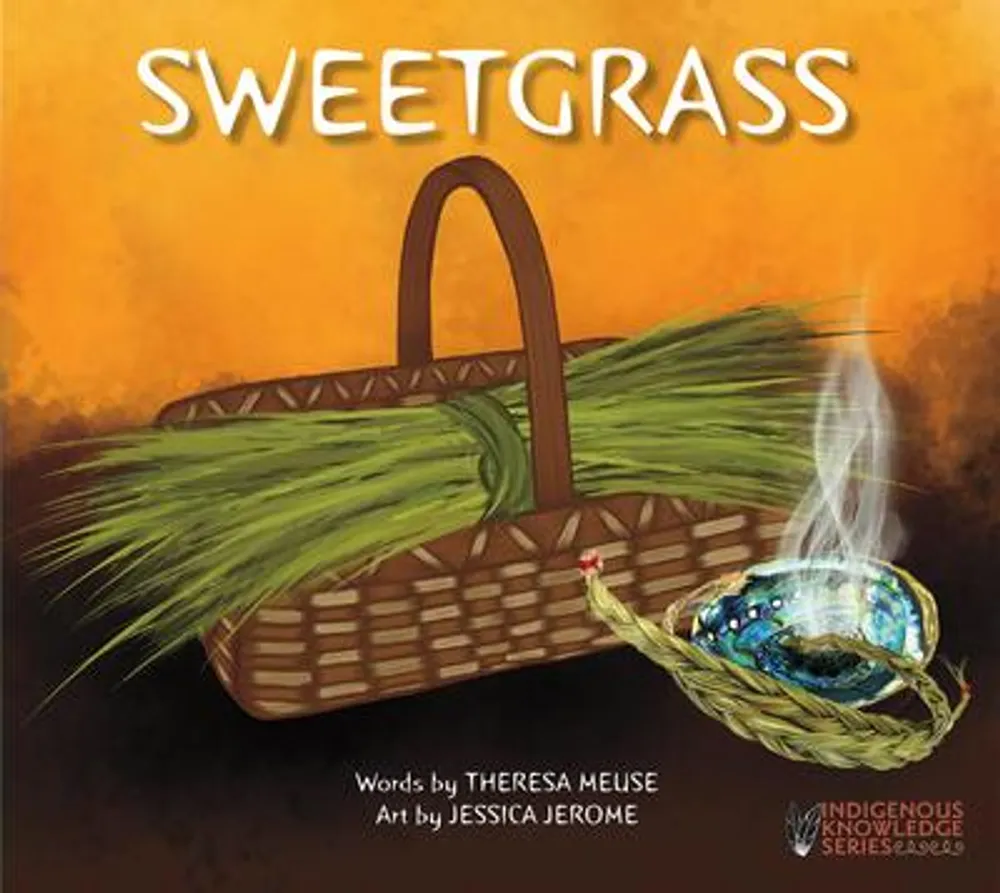 Sweetgrass - 