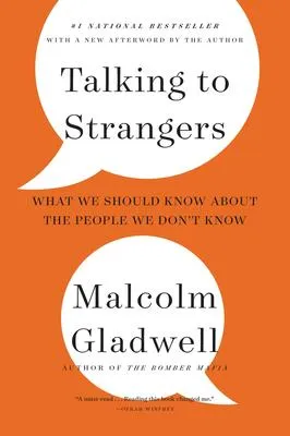 Talking to Strangers - What We Should Know about the People We Don't Know
