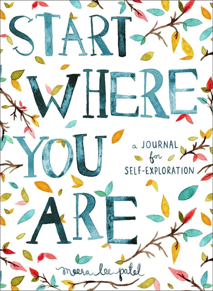 Start Where You Are - A Journal for Self-Exploration