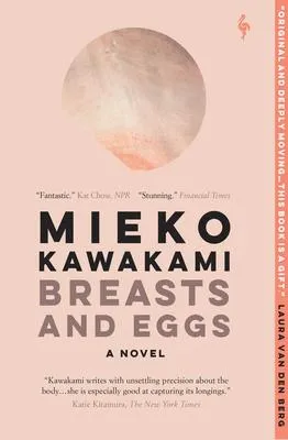 Breasts and Eggs - A Novel