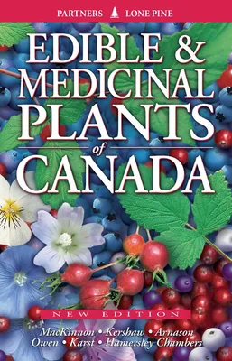 Edible and Medicinal Plants of Canada - 