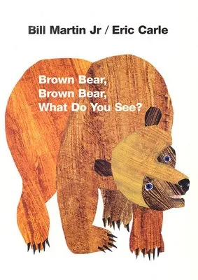 Brown Bear, Brown Bear, What Do You See? - 50th Anniversary Edition