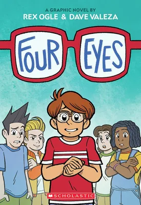 Four Eyes - A Graphic Novel