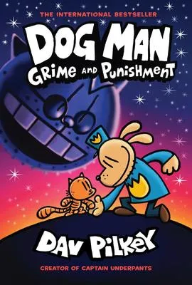Dog Man - Grime and Punishment: A Graphic Novel (Dog Man #9): From the Creator of Captain Underpants