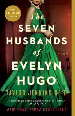 The Seven Husbands of Evelyn Hugo - A Novel
