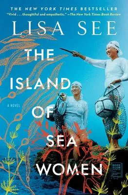 The Island of Sea Women - A Novel