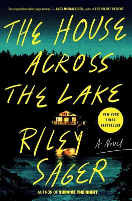 The House Across the Lake - A Novel