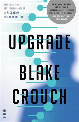 Upgrade - A Novel