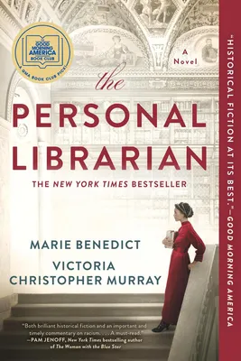 The Personal Librarian - A GMA Book Club Pick (A Novel)