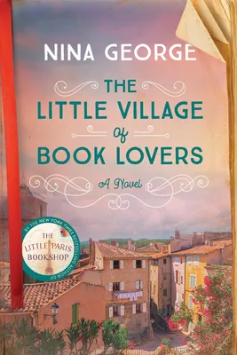 The Little Village of Book Lovers - A Novel