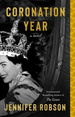 Coronation Year - A Novel