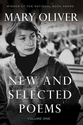 New and Selected Poems, Volume One - 