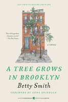 A Tree Grows in Brooklyn [75th Anniversary Ed] - 