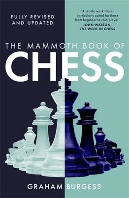 The Mammoth Book of Chess - 