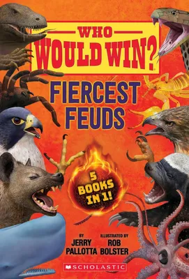 Who Would Win? - Fiercest Feuds