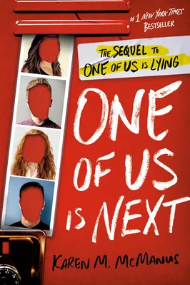 One of Us Is Next - The Sequel to One of Us Is Lying