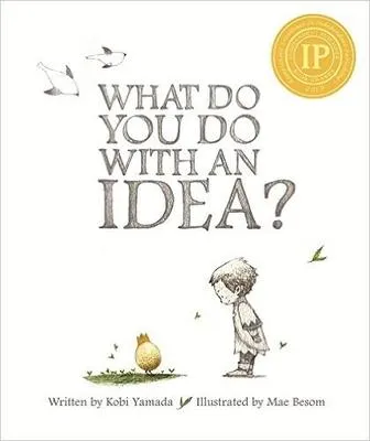 What Do You Do With an Idea - 