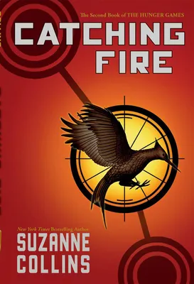 Catching Fire (Hunger Games, Book Two) - 