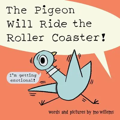 The Pigeon Will Ride the Roller Coaster! - 
