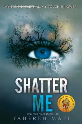 Shatter Me - 