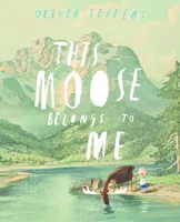 This Moose Belongs to Me - 