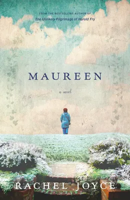 Maureen - A Harold Fry Novel