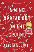 A Mind Spread Out on the Ground - 