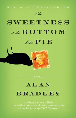 The Sweetness at the Bottom of the Pie - A Flavia de Luce Mystery
