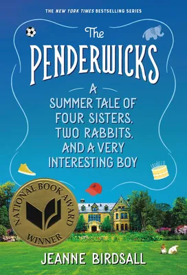 The Penderwicks - A Summer Tale of Four Sisters, Two Rabbits, and a Very Interesting Boy