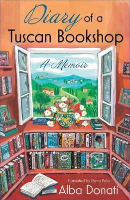 Diary of a Tuscan Bookshop - A Memoir