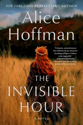 The Invisible Hour - A Novel