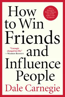 How to Win Friends and Influence People - 