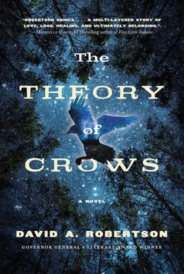 The Theory of Crows - A Novel