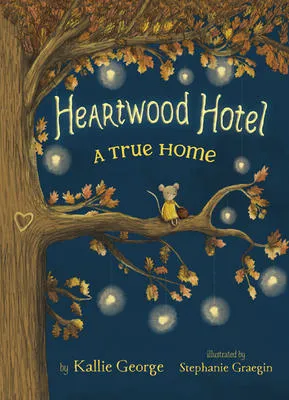 Heartwood Hotel Book 1 - A True Home