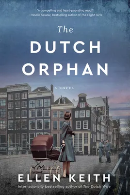 The Dutch Orphan - A Novel