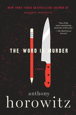The Word is Murder - A Novel