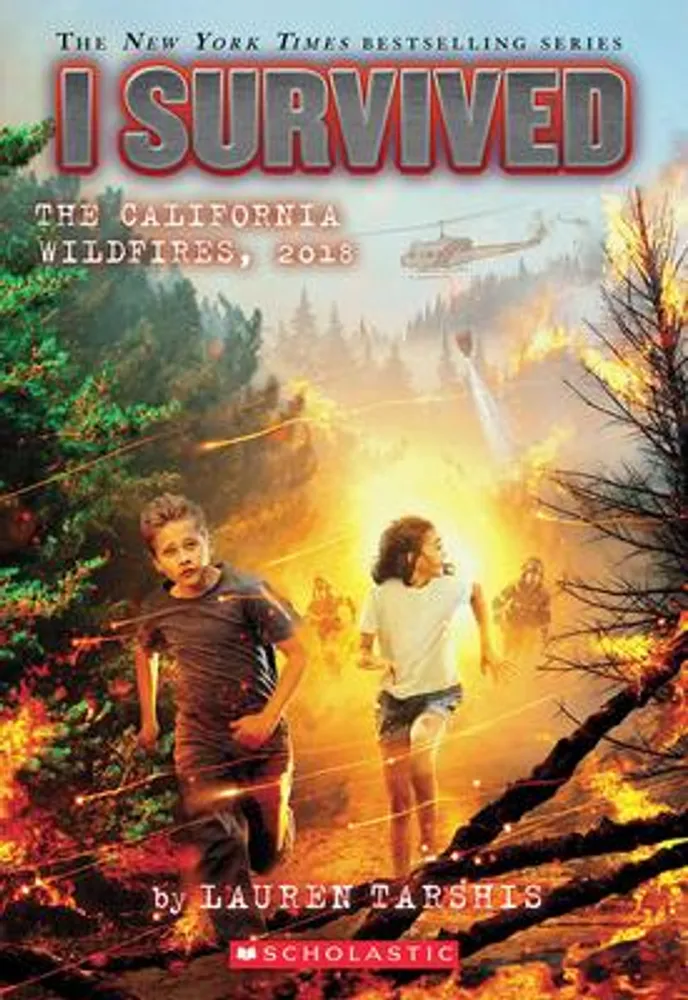 I Survived the California Wildfires, 2018 (I Survived #20) - 