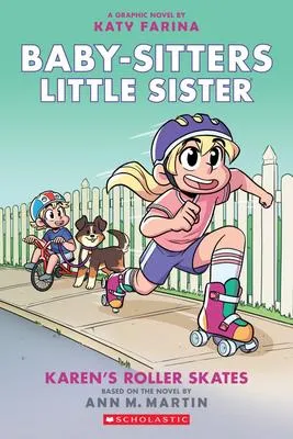 Karen's Roller Skates - A Graphic Novel (Baby-Sitters Little Sister #2)