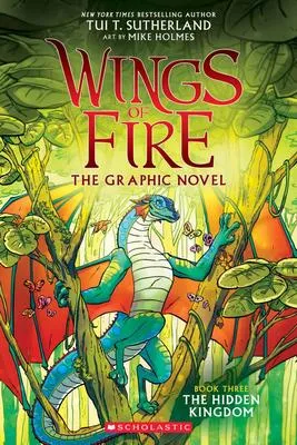 Wings of Fire - The Hidden Kingdom: A Graphic Novel (Wings of Fire Graphic Novel #3)